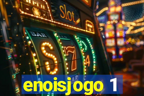enoisjogo 1